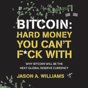 Bitcoin: Hard Money