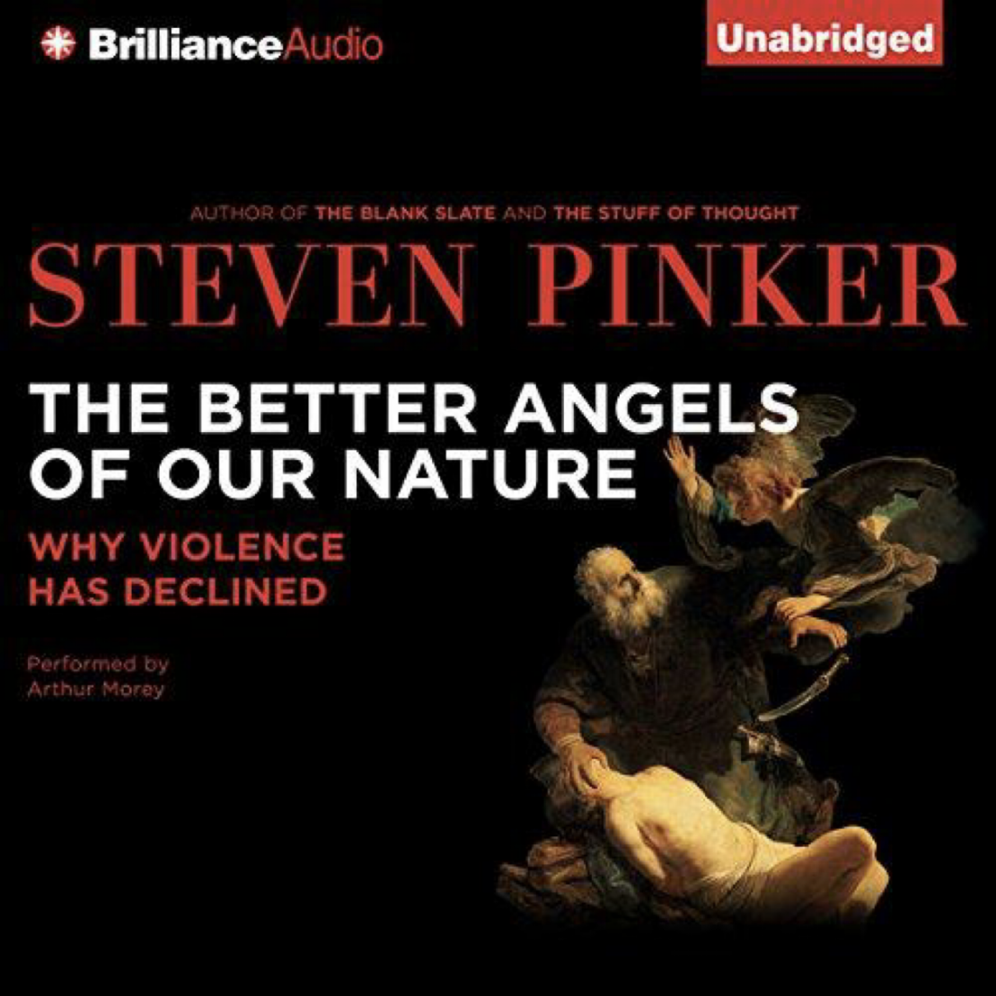 The Better Angels of our Nature